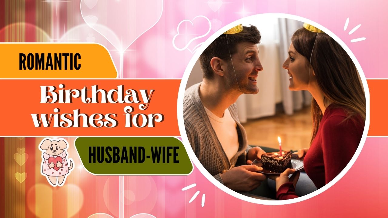 romantic birthday wishes for husband