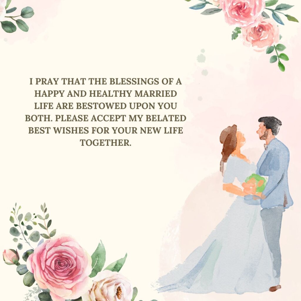 Belated Wedding Wishes