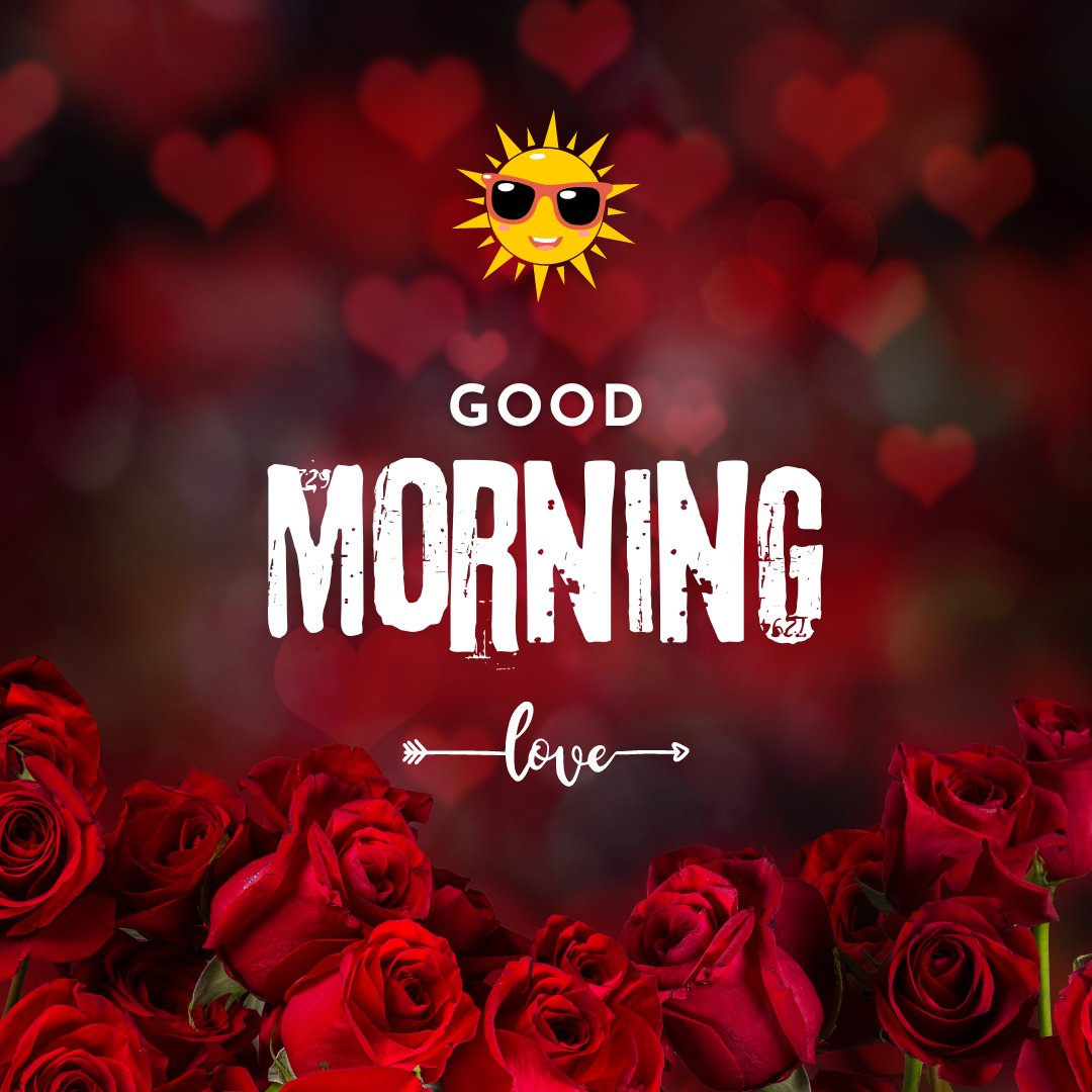 Good morning heart image with vibrant red roses and floating hearts on a romantic red background, featuring a smiling sun emoji and the text 'Good Morning love.'