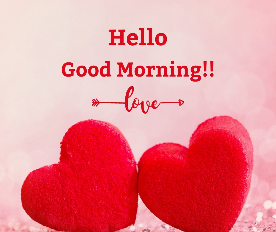 Good morning heart image featuring two vibrant red fuzzy hearts on a soft pink background, enhanced with the greeting 'Hello Good Morning!!' and the word 'love' adorned with an arrow, symbolizing warmth and affection.