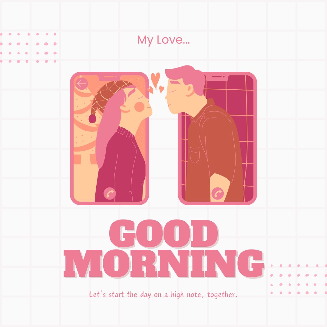 Good Morning Kiss Image with a modern, digital twist showing a couple sharing a kiss across smartphone screens. The image is soft in hues of pink, illustrating a playful and connected start to the day with hearts floating between them, framed by a gentle reminder to start the day on a high note together.