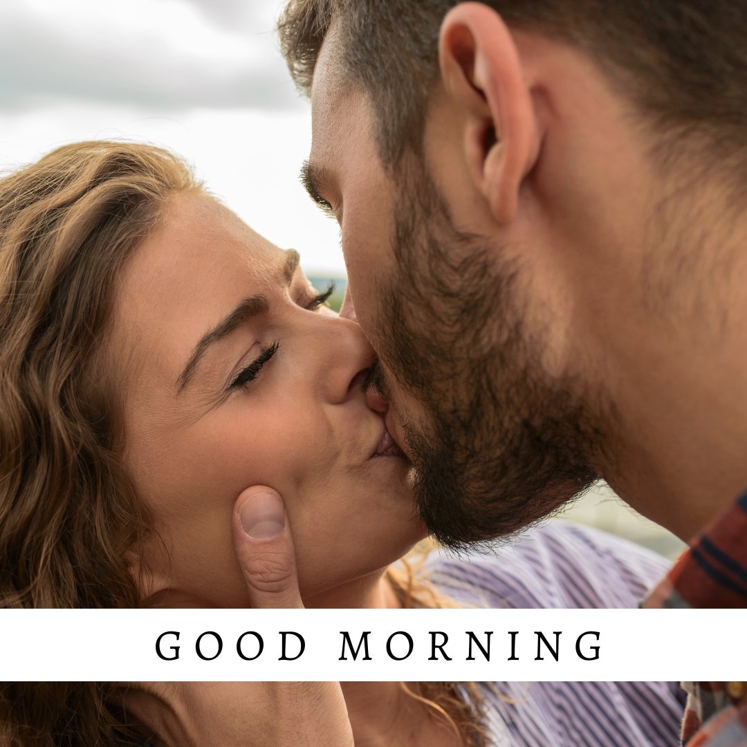 Passionate Good Morning Kiss Image capturing a close-up of a couple sharing a tender kiss. The man in a plaid shirt gently holds his partner's face as they kiss, with the woman closing her eyes in a serene expression, set against a soft, natural backdrop with 'GOOD MORNING' text above them.