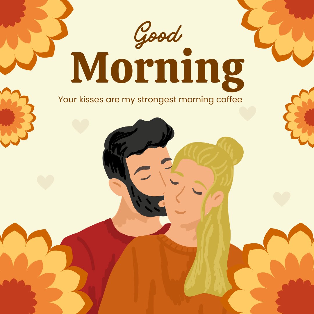 Charming Good Morning Kiss Image featuring a couple in a loving embrace, with the man kissing the woman's forehead. Both are dressed in vibrant sweaters against a backdrop decorated with sunflower motifs. The caption 'Good Morning - Your kisses are my strongest morning coffee' adds a warm, affectionate tone to the scene.