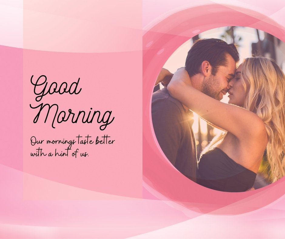 Good Morning Kiss Image of a couple sharing an intimate embrace and kiss bathed in morning light, surrounded by a pink motif.