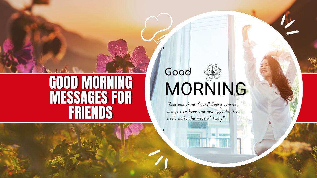 good morning messages for friends